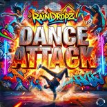 RainDropz! - Dance Attack (Extended Mix)