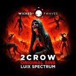 2CROW - Original Sins (Luix Spectrum Remix)