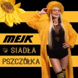 Mejk - Siadła pszczółka