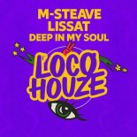 Lissat, M-Steave - Deep in My Soul (Extended Mix)