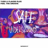 YVER, Flavor Plus - Feel The Groove