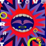 T.LOVE - Orajt