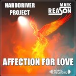 Harddriver Project and Marc Reason - Affection for Love (Special Mix)