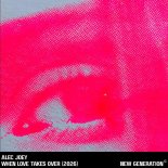Alec Joey - When Love Takes Over (2026) (Original Mix)
