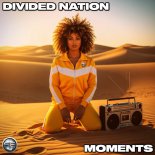 Divided Nation - Moments (Extended Mix)