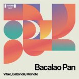 Umberto Balzanelli, Michelle Sogni, Matteo Vitale - Bacalao Pan