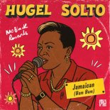 HUGEL & SOLTO (FR) - Jamaican (Bam Bam)