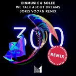 Einmusik & Solee - We Talk About Dreams (Joris Voorn Remix)