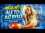 Maryla Rodowicz - Ale To Już Było (WARRIORZ! x Anna Rzewódzka) (Kriss Remix)