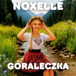 NOXELLE - Góraleczka