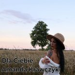 Amanda Krawczyk - DLA CIEBIE