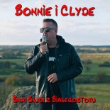 Sami Swoi z Białegostoku - Bonnie I Clyde