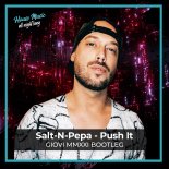 Salt-N-Pepa - Push It (Giovi Bootleg)