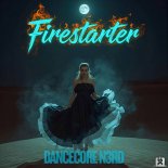 Dancecore N3rd - Firestarter (Extended Mix)