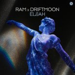 Ram & Driftmoon - Elijah
