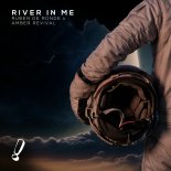 Ruben De Ronde & Amber Revival - River In Me
