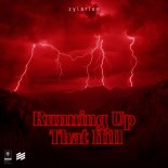 zylarion - Running Up That Hill (feat. UNKNX)