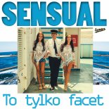 Sensual & DJ Sequence - To Tylko Facet