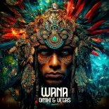 Omiki & Vegas - Wana (Original Mix)