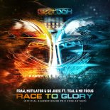 Fraw & Mutilator & So Juice Feat. Teal & MC Focus - Race To Glory (Official Gearbox Grand Prix 2026 Anthem) (Extended Mix)