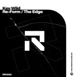 Kev Wild - Re-Form (Extended Mix)