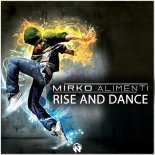 Mirko Alimenti - Rise and Dance (Radio Edit)