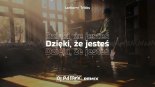 Lanberry, Tribbs - Dzięki, że jesteś (DJ PATRYK REMIX)