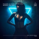 POLANSKI, Vi-Tayler & Kristin Loran - Where You Are