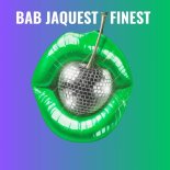 Bab Jaques - Finest (Original Mix)