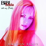 Bibi Schon - Ooh My Baby (Kardon Remix)