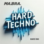 Ma.Bra. - Hard techno (Kuantize Remix)