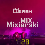 DJ LUKASH  mix #28
