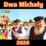 4ever - Dwa Michały 2026