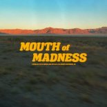 Felix Cartal, Ofelia K - Mouth Of Madness