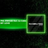Phil Stringer Feat. DJ Cara - My Love