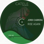 Jordi Cabrera - Rise Again (Original Mix)