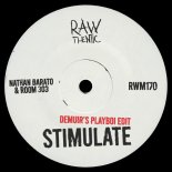 Nathan Barato & Room 303 - Stimulate (Demuir's Playboi Extended Edit)