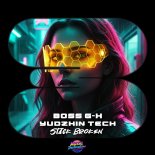 Boss G-H & Yudzhin Tech - Stack Broken
