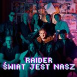 Raider - Świat Jest Nasz