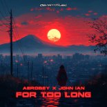 Aerobey & John Ian - For Too Long (Extended Mix)
