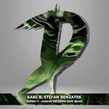 Karl B, Stefan Benzatek - Shake It (Adrian Delgado Remix)