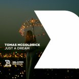 Tomas Mcgoldrick - Just A Dream (Extended Mix)