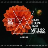 Nari, Steve Tosi - Let's Go Dancing