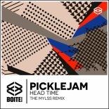 Picklejam - Head Time (The Mylss Remix)