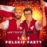 Warriorz! & 99ers - 1,2,3 Polskie Party