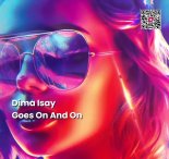 Dima Isay - Goes On And On