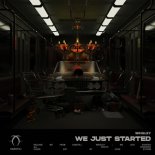 Wrigley - We Just Started