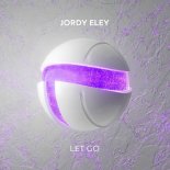 Jordy Eley - Let Go (Extended Mix)