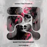 Good Vibe People - Desperado