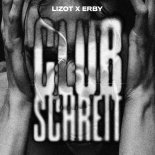 Lizot & ERBY - Club Schreit (Extended Mix)